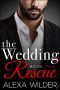 [The Wedding Rescue 05] • The Wedding Rescue, Book Five